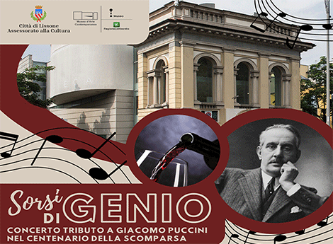 Museo d'Arte contemporanea - Sorsi di Genio - concerto tributo a Giacomo Puccini