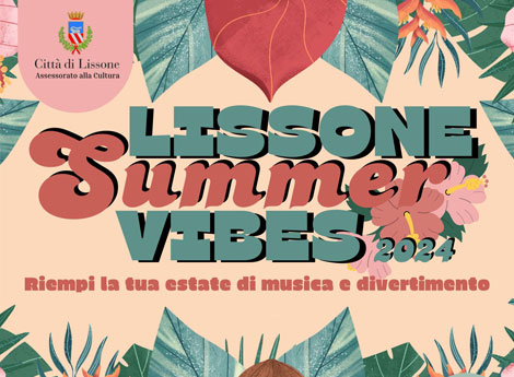 Lissone | frammento locandina Lissone Summer Vibes 2024